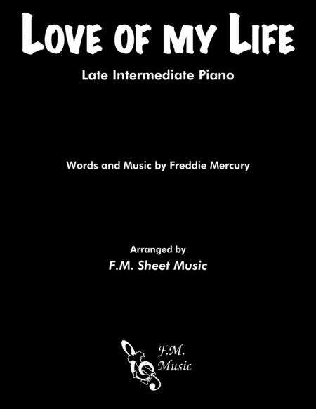 Free Sheet Music Love Of My Life Late Intermediate Piano