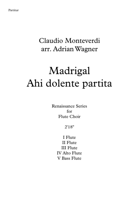Free Sheet Music Madrigal Ahi Dolente Partita Claudio Monteverdi Flute Choir Arr Adrian Wagner