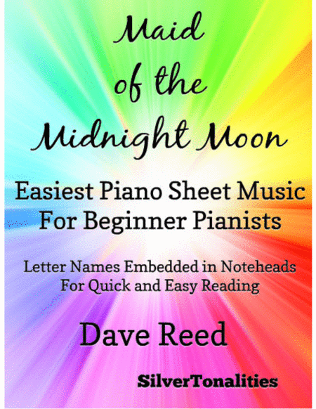 Maid Of The Midnight Moon Easiest Piano Sheet Music For Beginner Pianists Sheet Music