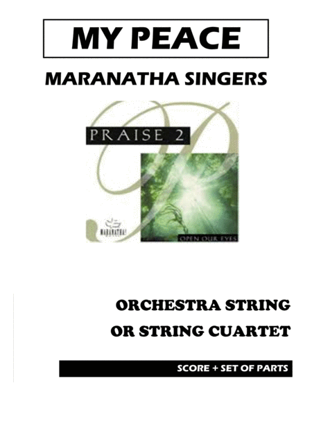 Maranatha Singers My Peace String Quartet Orchestra Sheet Music