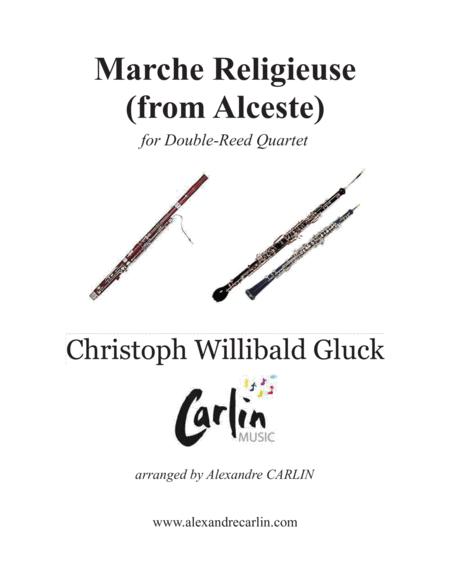 Marche Religieuse From Alceste By Gluck Arranged For Double Reed Quartet Sheet Music