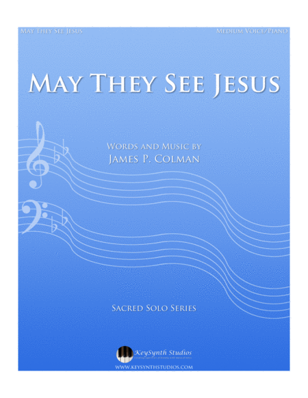 May They See Jesus Sheet Music