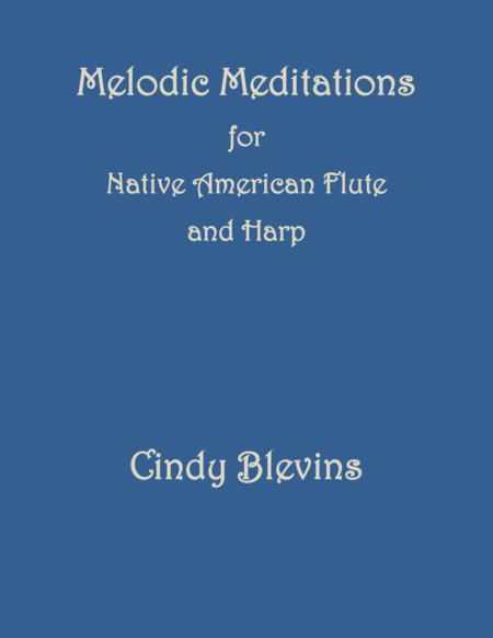 Melodic Meditations 10 Original Pieces For Harp And Native American Flute Sheet Music