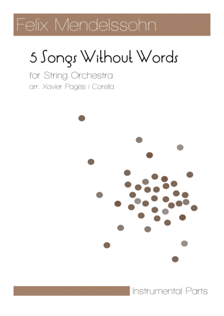 Free Sheet Music Mendelssohn 5 Songs Without Words Arr For String Orchestra Parts