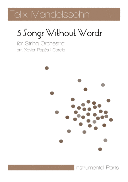 Mendelssohn 5 Songs Without Words Arr For String Orchestra Parts Sheet Music