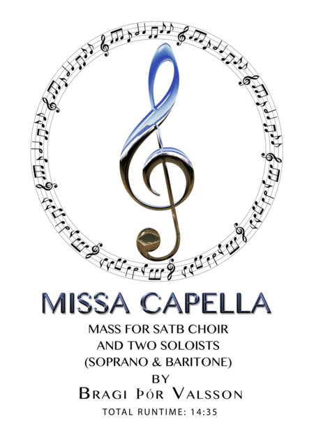 Missa Capella An A Capella Mass For Satb Choir And Two Soloists Sheet Music