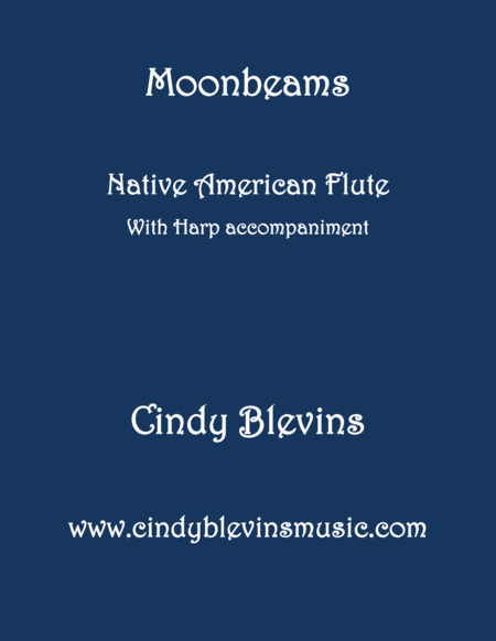 Free Sheet Music Moonbeams Arranged For Harp And Native American Flute