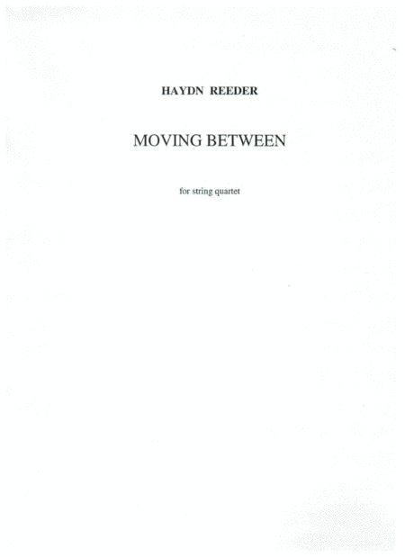 Moving Between For String Quartet Sheet Music