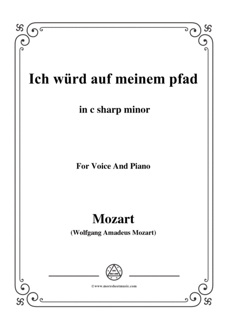 Mozart Ich Wrd Auf Meinem Pfad In C Sharp Minor For Voice And Piano Sheet Music