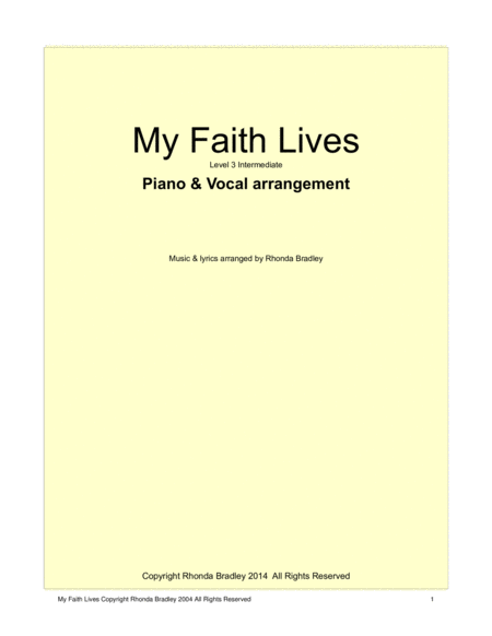 My Faith Lives Piano Vocal Intermediate Level Sheet Music