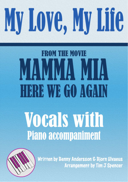 My Love My Life From The Movie Mamma Mia Here We Go Again Piano And Voice Sheet Music