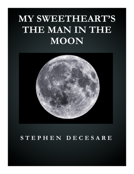 Free Sheet Music My Sweethearts The Man In The Moon