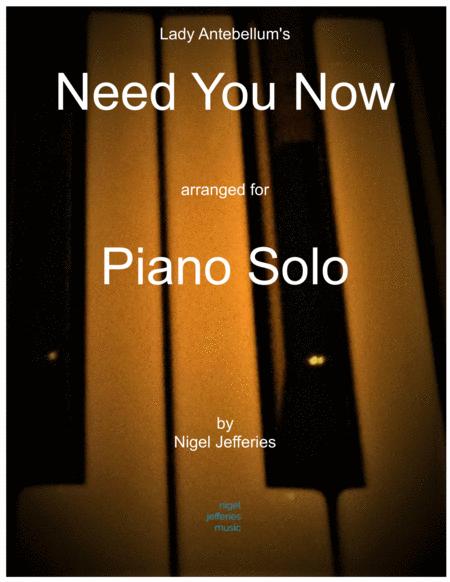 Free Sheet Music Need You Now Arranged For Piano Solo