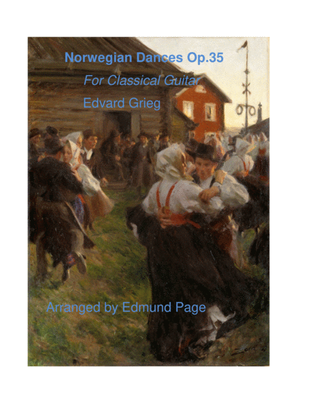 Norwegian Dances Op 35 For Classical Guitar Sheet Music