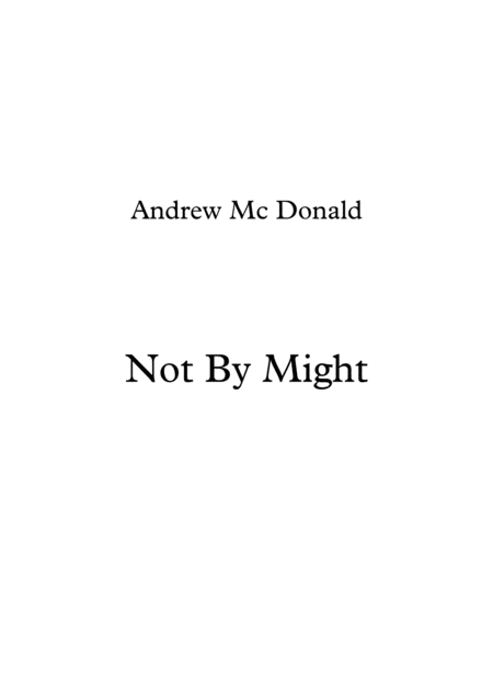 Not By Might Sheet Music