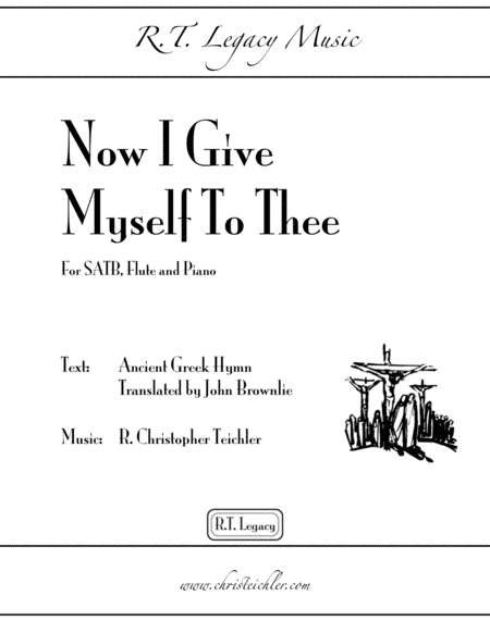 Free Sheet Music Now I Give Myself To Thee Satb Flute And Piano