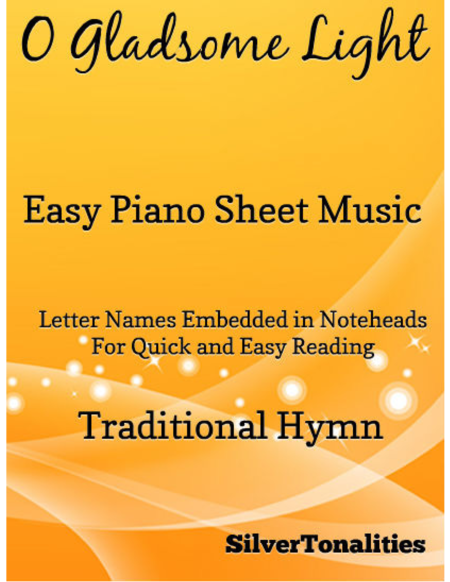 Free Sheet Music O Gladsome Light Easy Piano Sheet Music