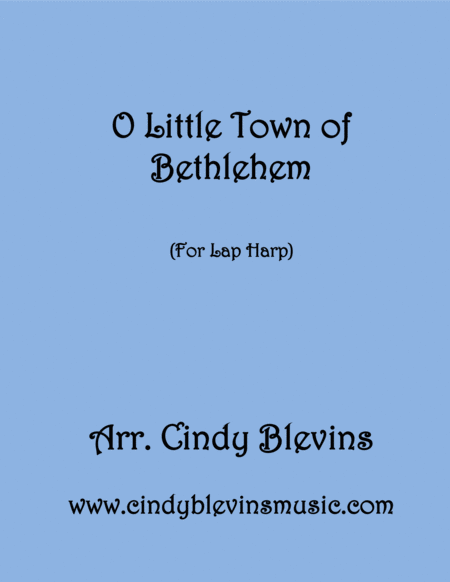 O Little Town Of Bethlehem Arranged For Lap Harp From My Book Winterscape Lap Harp Version Sheet Music