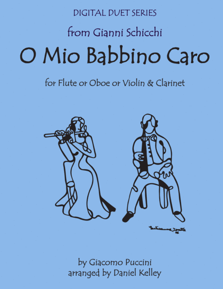 O Mio Babbino Caro From Gianni Schicchi For Flute Clarinet Or Violin Clarinet Sheet Music