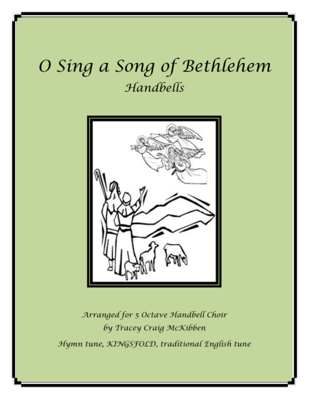 Free Sheet Music O Sing A Song Of Bethlehem Kingsfold Handbells