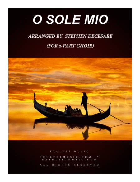 O Sole Mio For 2 Part Choir Sheet Music