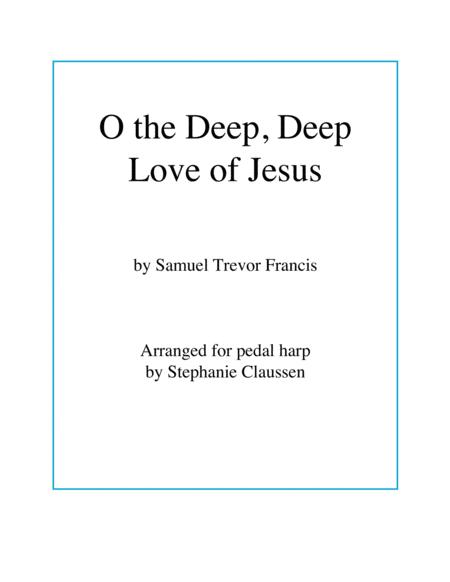 O The Deep Deep Love Of Jesus Pedal Harp Sheet Music