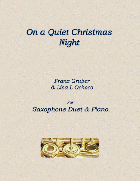 On A Quiet Christmas Night For Saxophone Duet And Piano Sheet Music