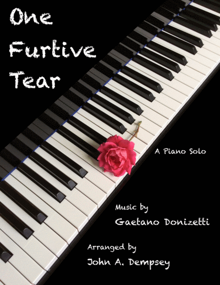 One Furtive Tear Una Furtiva Lagrima Piano Solo Sheet Music