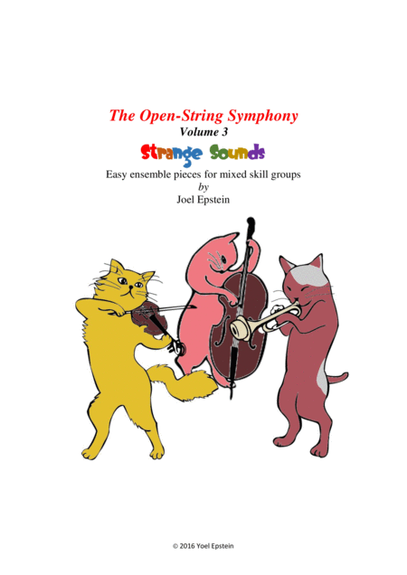 Open String Symphony 3 Strange Sounds Easy Ensemble Pieces For Mixed Skill Levels Sheet Music