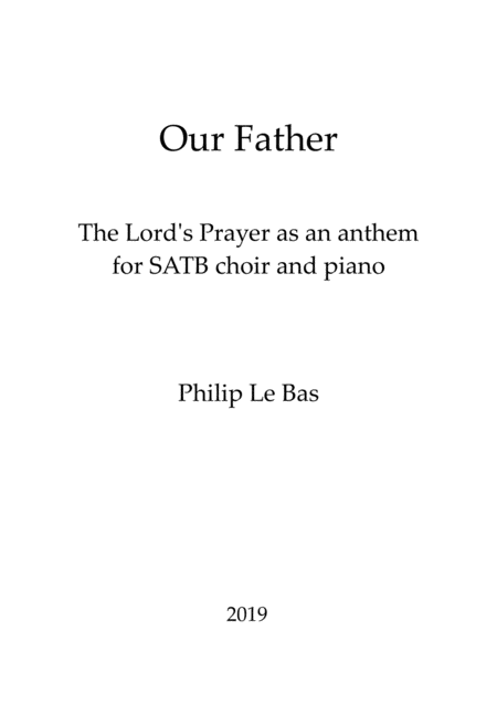 Free Sheet Music Our Father For Satb Choir And Piano