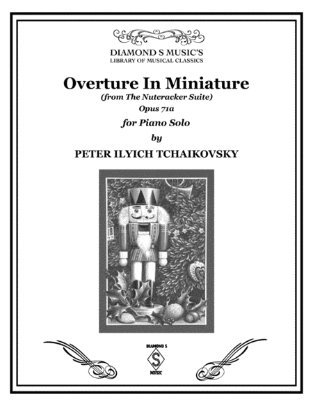 Overture In Miniature From The Nutcracker Suite By Tchaikovsky For Piano Solo Sheet Music