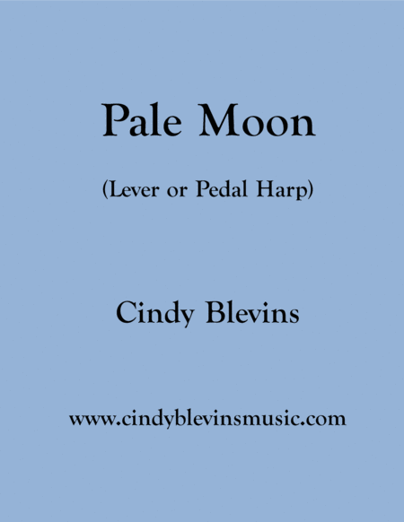 Pale Moon An Original Solo For Lever Or Pedal Harp Sheet Music