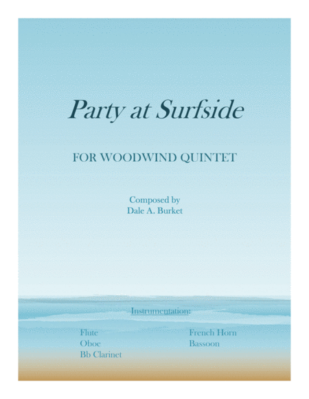 Party At Surfside For Woodwind Quintet Sheet Music