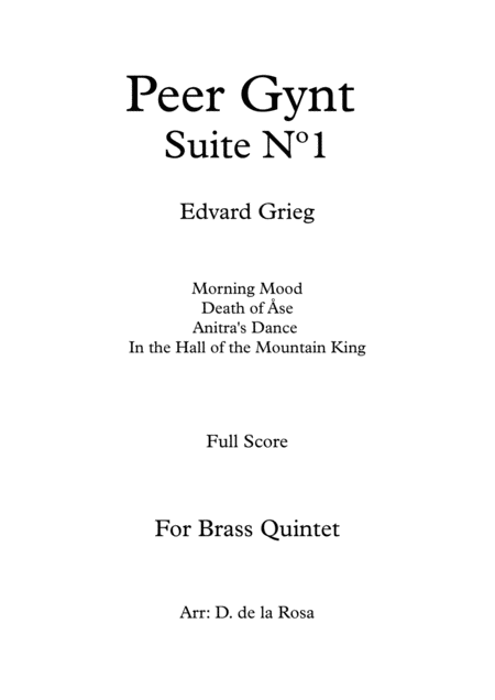 Free Sheet Music Peer Gynt Suite N 1 E Grieg For Brass Quintet Full Score And Parts