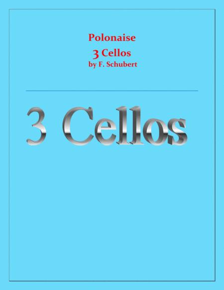 Free Sheet Music Polonaise F Schubert For 3 Cellos Intermediate