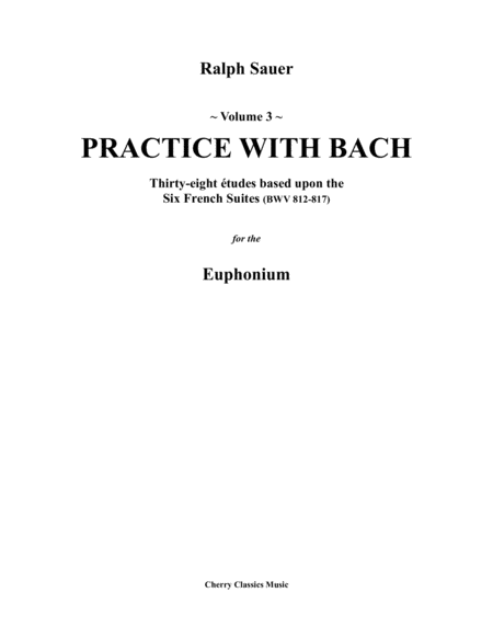 Practice With Bach For The Euphonium Volume 3 Sheet Music