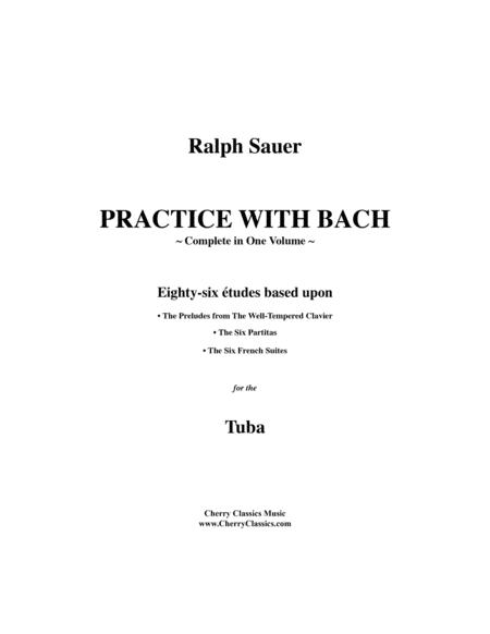 Practice With Bach For The Tuba Volumes 1 2 And 3 Complete Sheet Music