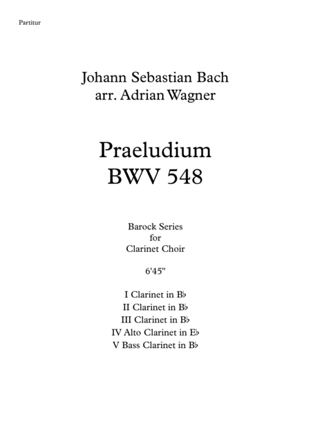 Praeludium Bwv 548 Johann Sebastian Bach Clarinet Choir Arr Adrian Wagner Sheet Music