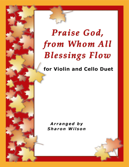 Praise God From Whom All Blessings Flow Easy Violin And Cello Duet Sheet Music