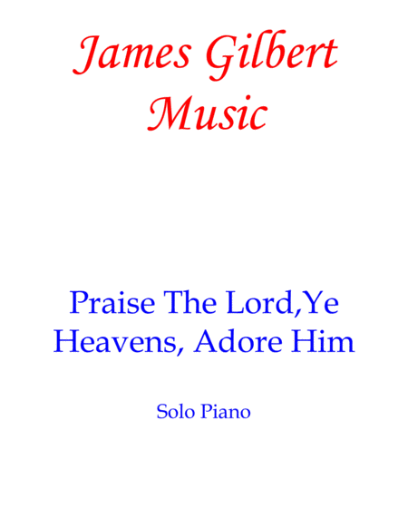 Praise The Lord Ye Heavens Adore Him Sheet Music