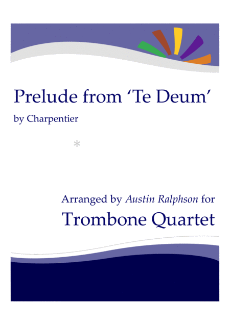 Prelude Rondeau From Te Deum Trombone Quartet Sheet Music