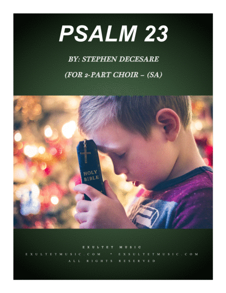 Free Sheet Music Psalm 23 For 2 Part Choir Sa