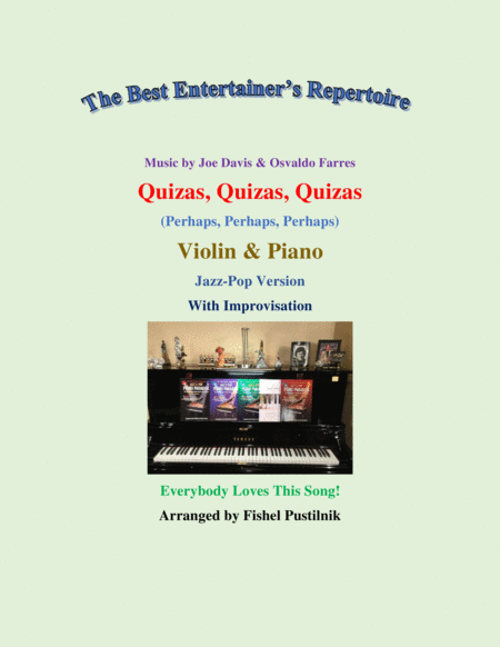 Quizs Quizs Quizs Perhaps Perhaps Perhaps For Violin And Piano With Improvisation Sheet Music