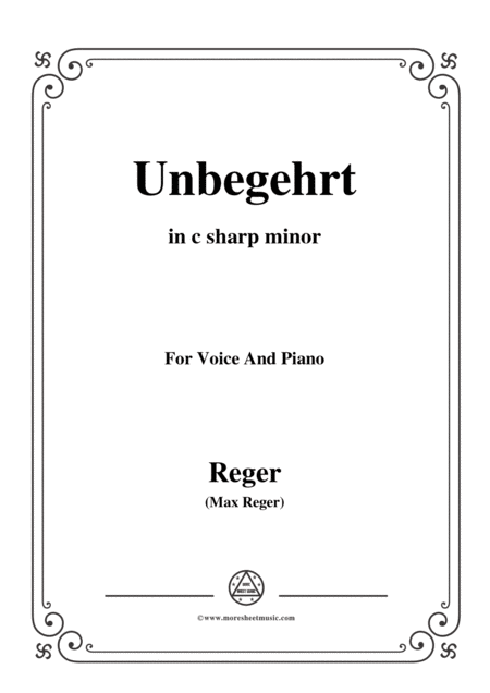 Free Sheet Music Reger Unbegehrt In C Sharp Minor For Voice And Piano