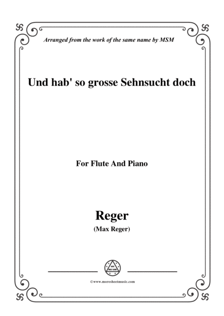 Reger Und Hab So Grosse Sehnsucht Doch For Flute And Piano Sheet Music