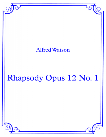 Free Sheet Music Rhapsody Opus 12 No 1