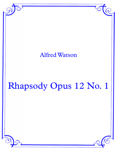 Rhapsody Opus 12 No 1 Sheet Music