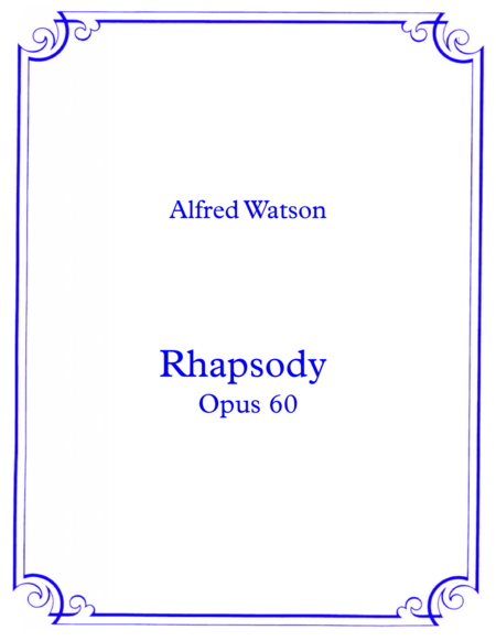 Rhapsody Opus 60 Sheet Music