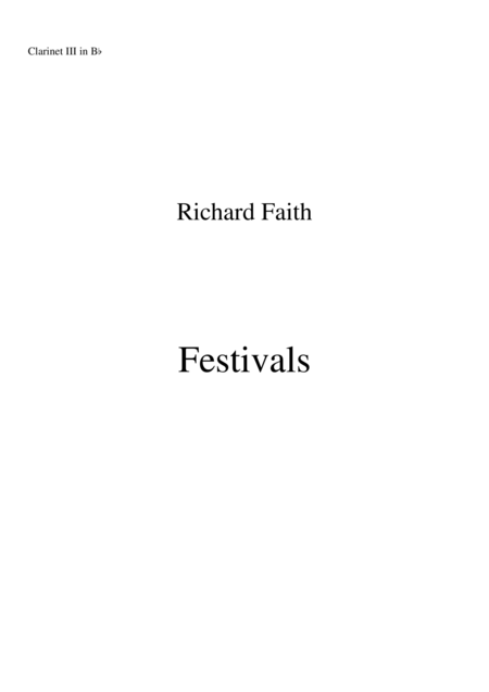 Free Sheet Music Richard Faith Lszl Veres Festivals For Concert Band Bb Clarinet Iii Part