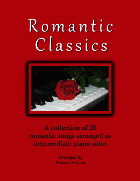 Romantic Classics A Collection Of 20 Piano Solos Sheet Music